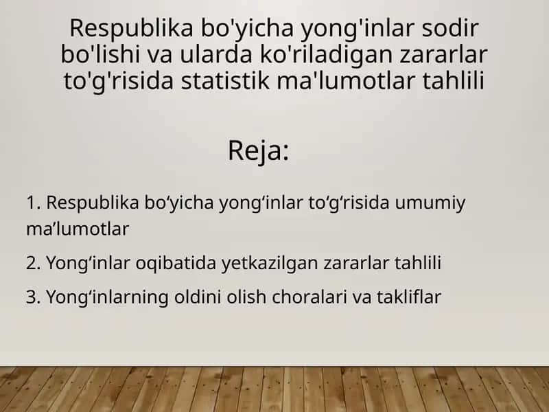 Respublika bo'yicha yong'inlar sodir bo'lishi va ularda ko'riladigan zararlar to'g'risida statistik ma'lumotlar tahlili