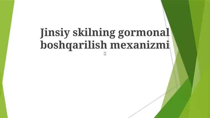 Jinsiy skilning gormonal boshqarilish mexanizmi