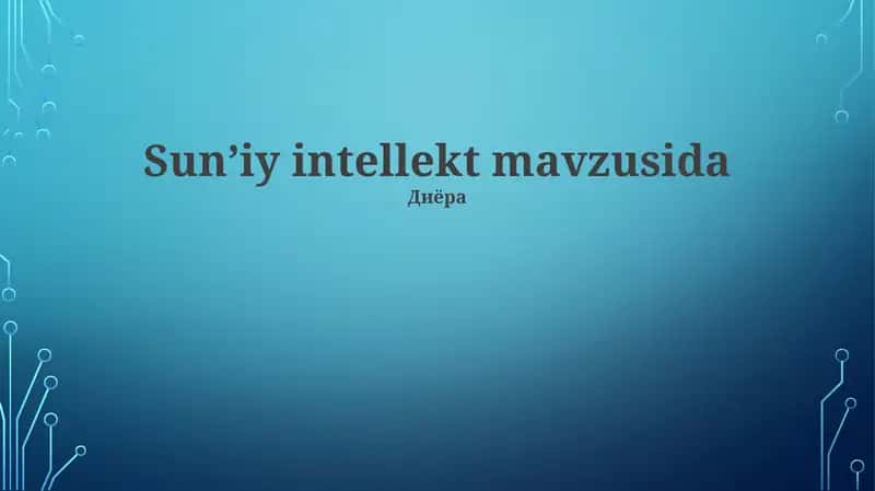 Sun'iy intellekt mavzusida