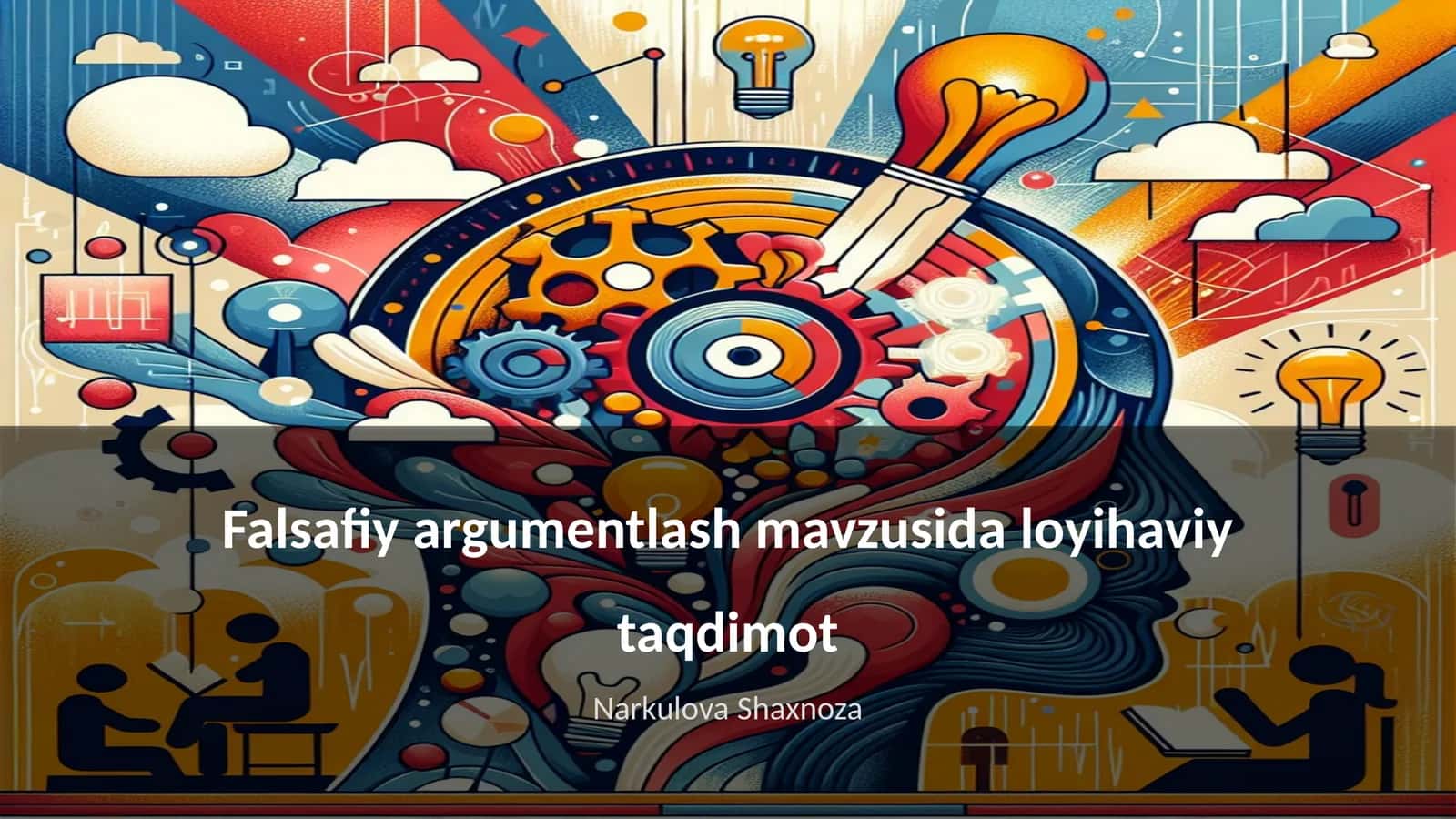 Falsafiy argumentlash mavzusida loyihaviy taqdimot