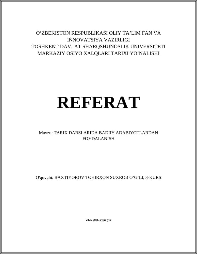 TARIX DARSLARIDA BADIIY ADABIYOTLARDAN FOYDALANISH