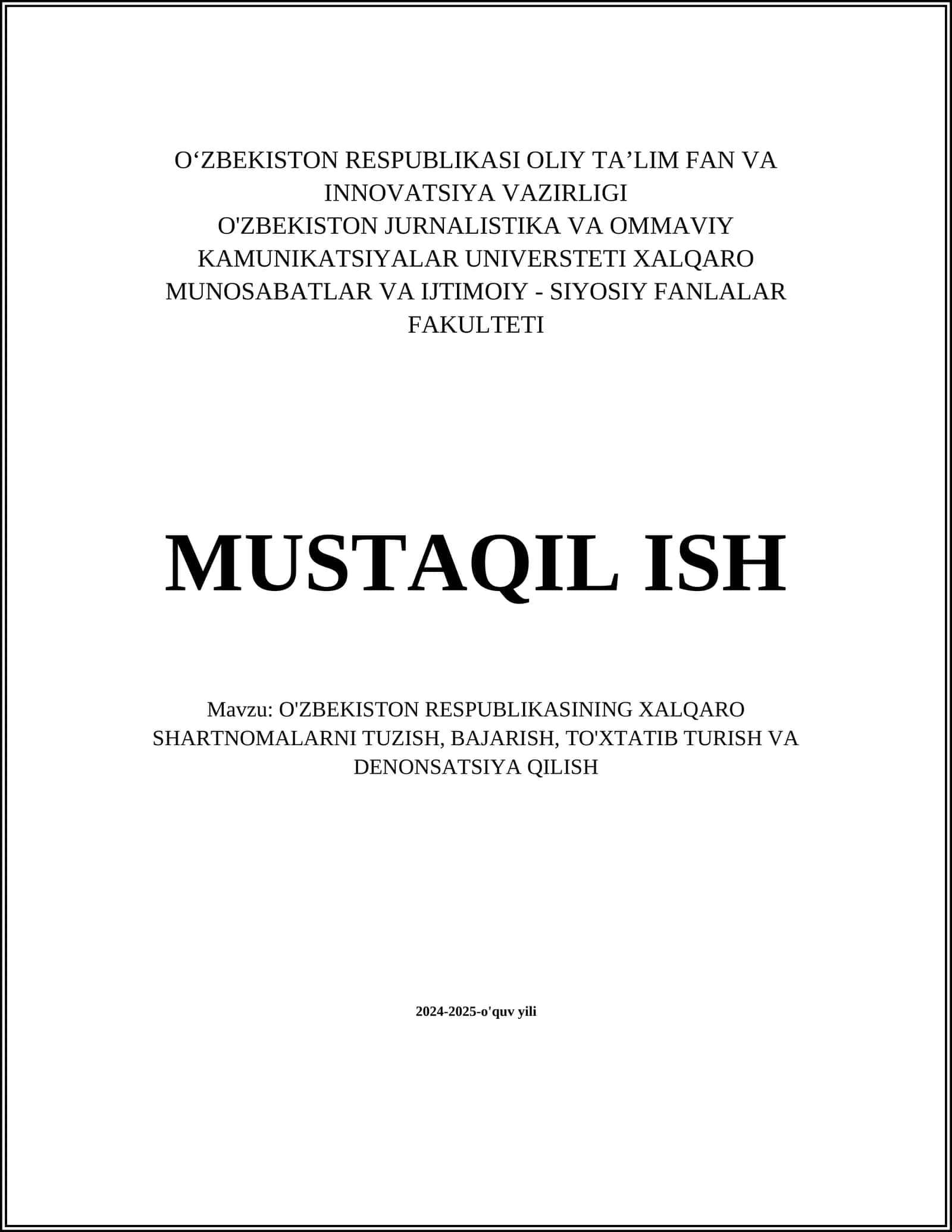 O'ZBEKISTON RESPUBLIKASINING XALQARO SHARTNOMALARNI TUZISH, BAJARISH, TO'XTATIB TURISH VA DENONSATSIYA QILISH