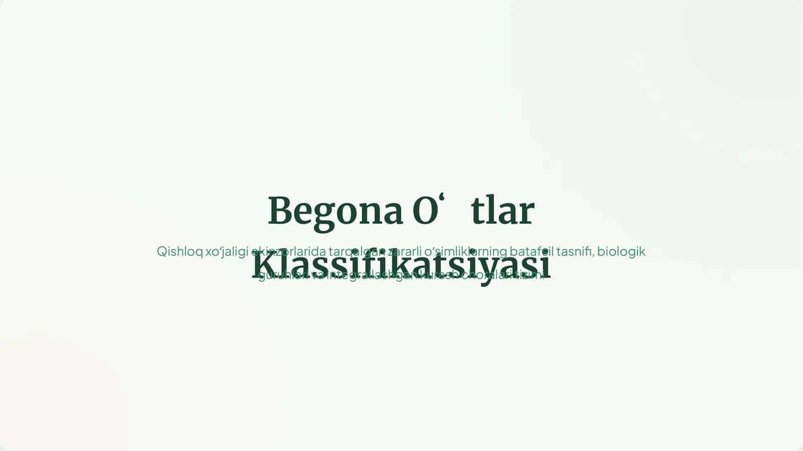 Begona Oʻtlar Klassifikatsiyasi