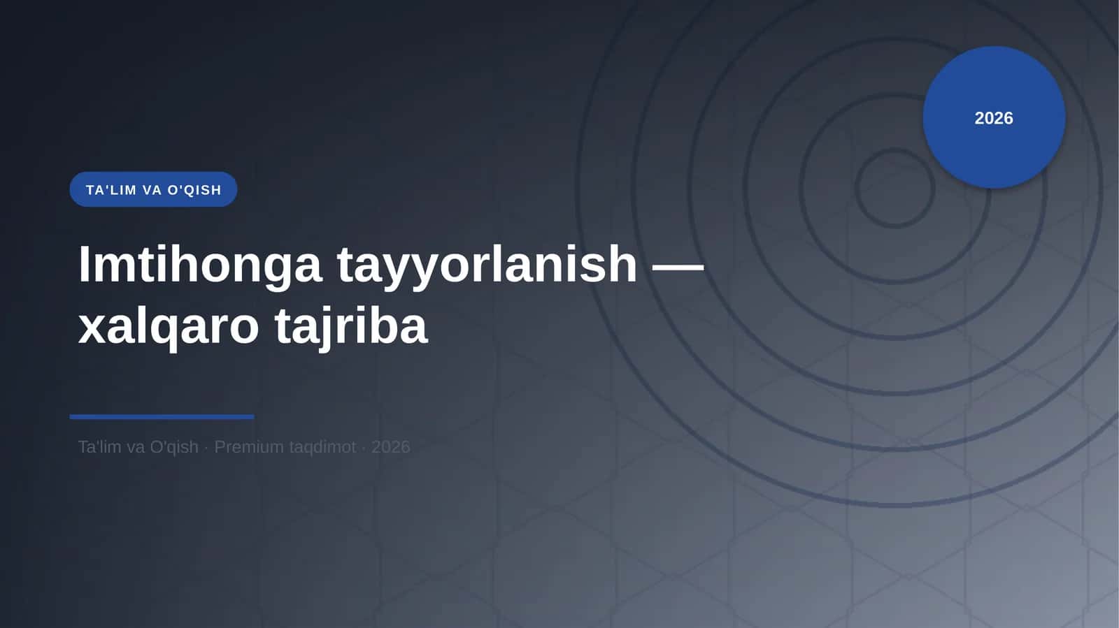 Imtihonga tayyorlanish — xalqaro tajriba