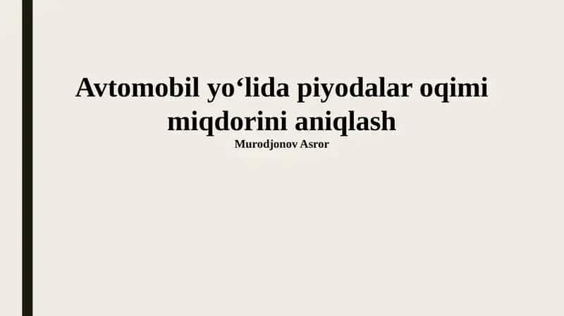 Yoʻlida Piyodalar Oqimi Miqdori Aniqlash