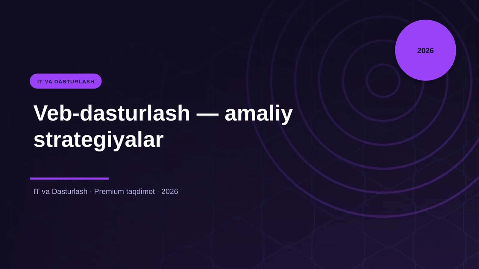 Veb-dasturlash — amaliy strategiyalar