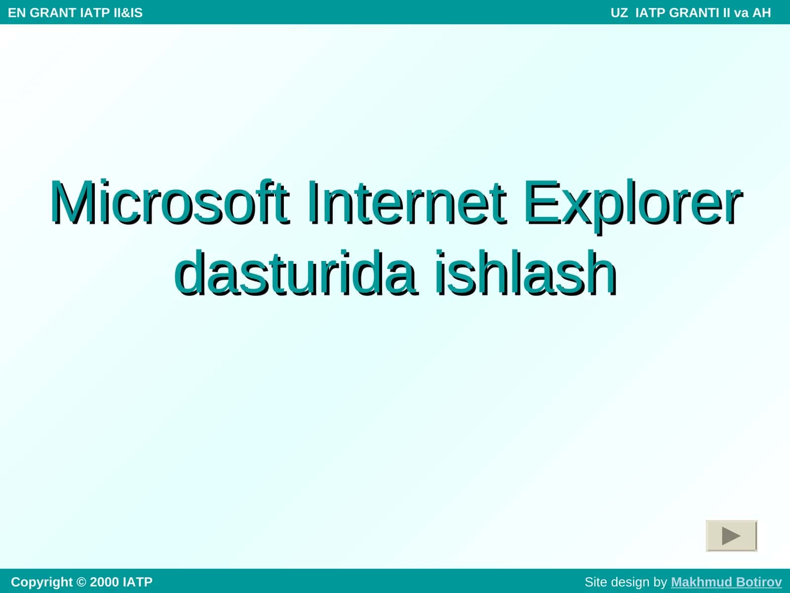 Microsoft Internet Explorer dasturida ishlash