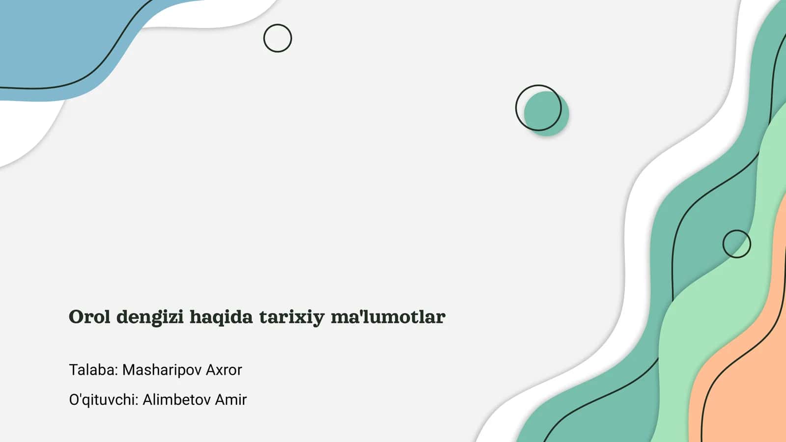 Orol dengizi haqida tarixiy ma'lumotlar