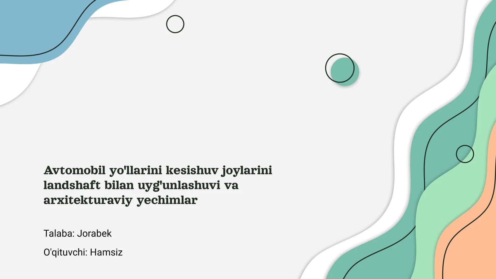Avtomobil yo'llarini kesishuv joylarini landshaft bilan uyg'unlashuvi va arxitekturaviy yechimlar