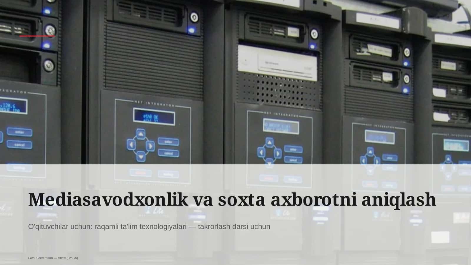 Mediasavodxonlik va soxta axborotni aniqlash