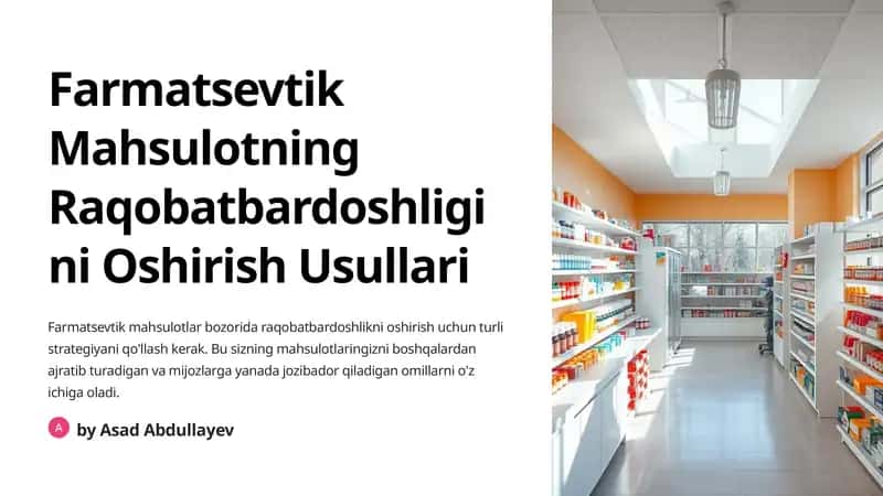 Farmatsevtik Mahsulotning Raqobatbardoshligini Oshirish Usullari