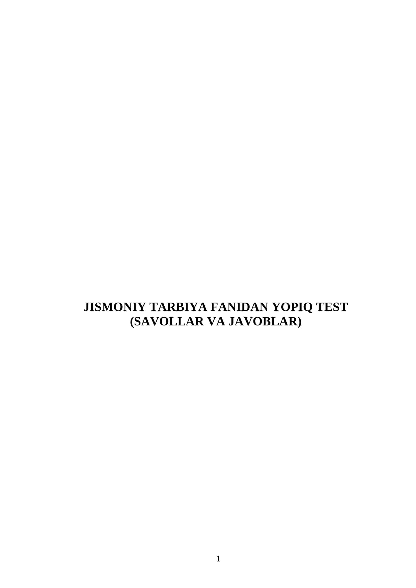 Jismoniy tarbiya fanidan 650 talik test javoblari bilan