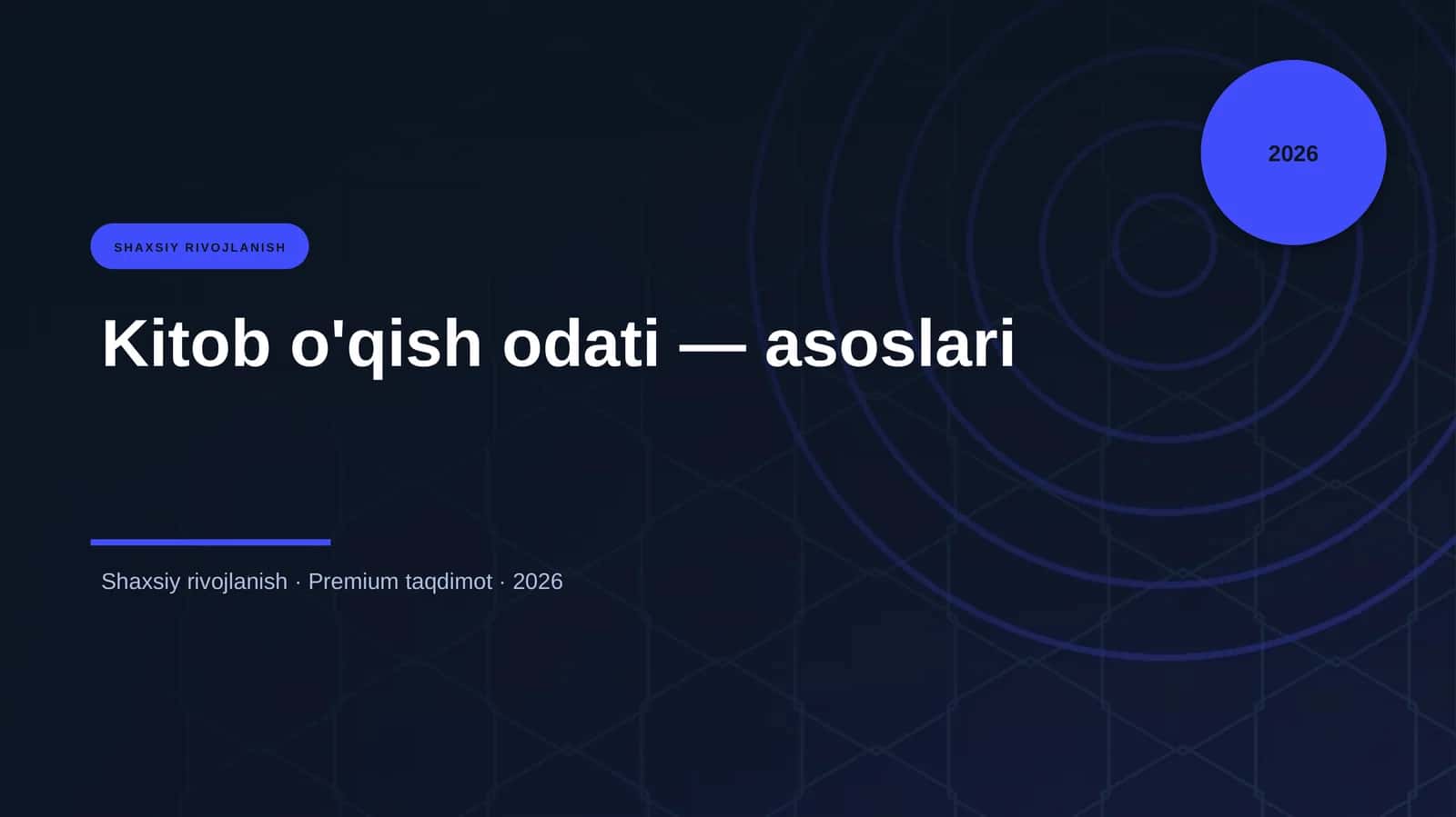 Kitob o'qish odati — asoslari