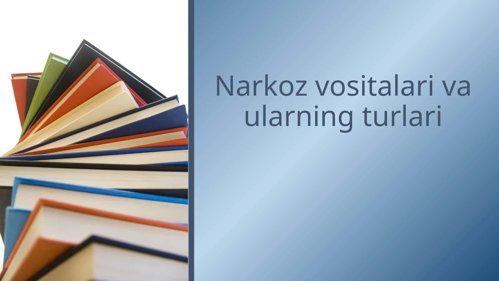 Narkoz vositalari va ularning turlari
