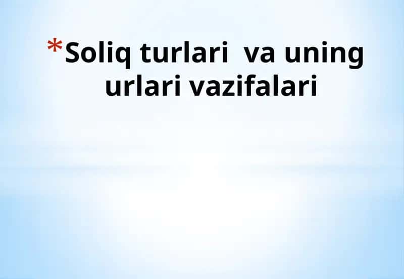 Qo‘shilgan qiymat solig’i haqida tushuncha