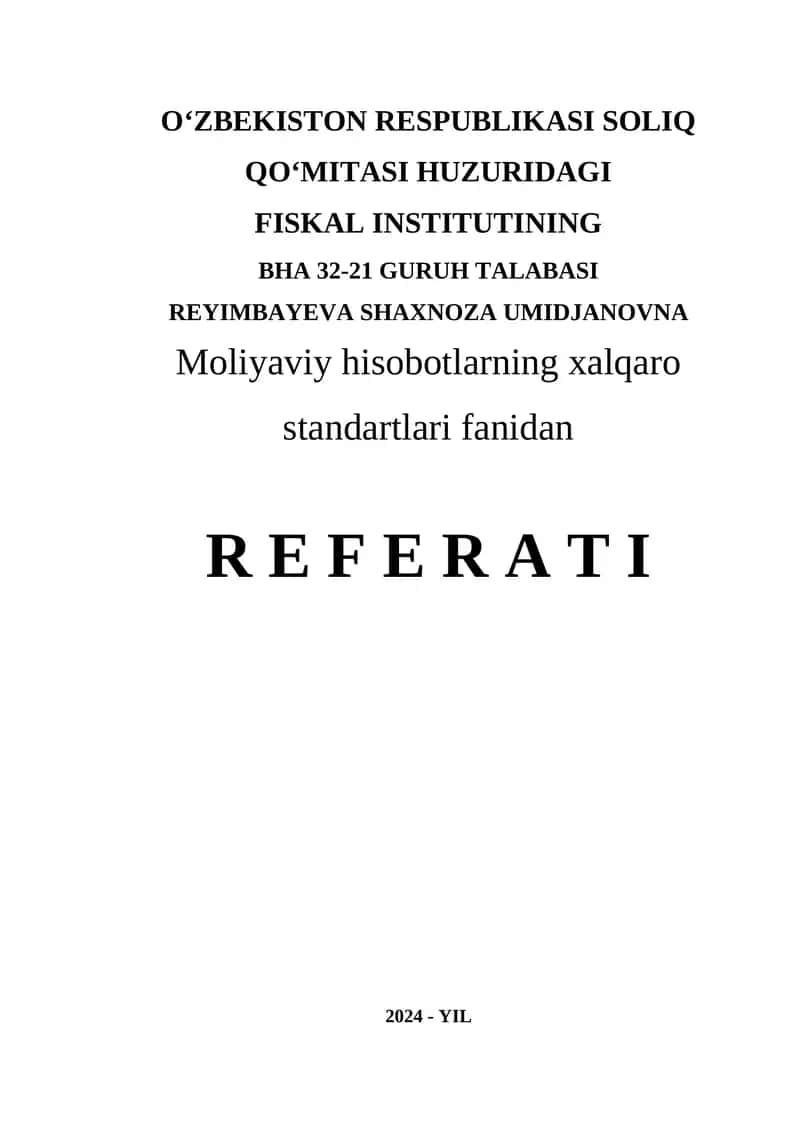 Moliyaviy hisobotlarning xalqaro standartlari fanidan REFERAT