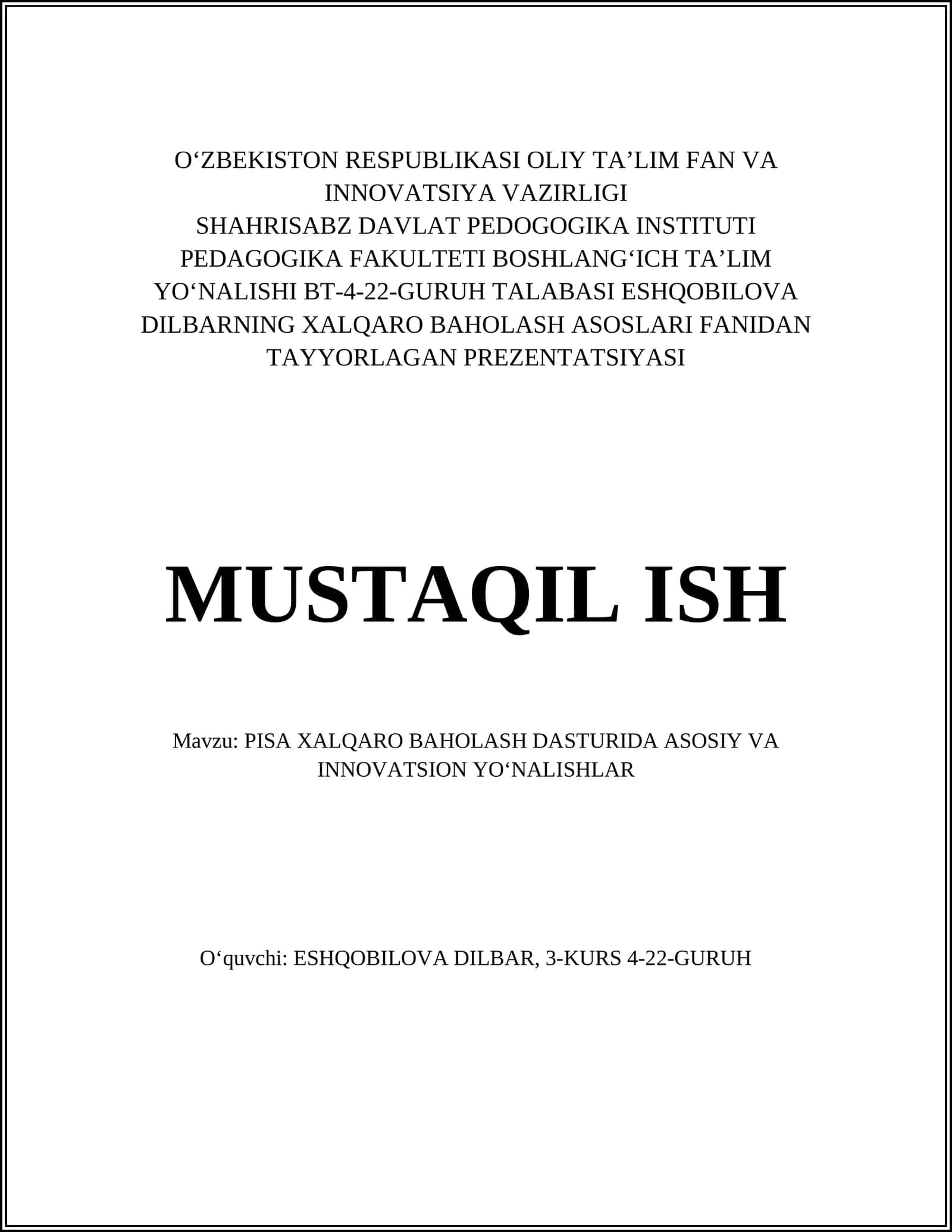 PISA XALQARO BAHOLASH DASTURIDA ASOSIY VA INNOVATSION YOʻNALISHLAR