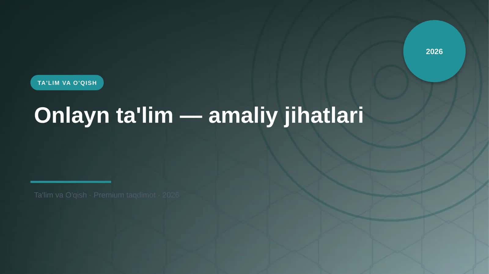 Onlayn ta'lim — amaliy jihatlari