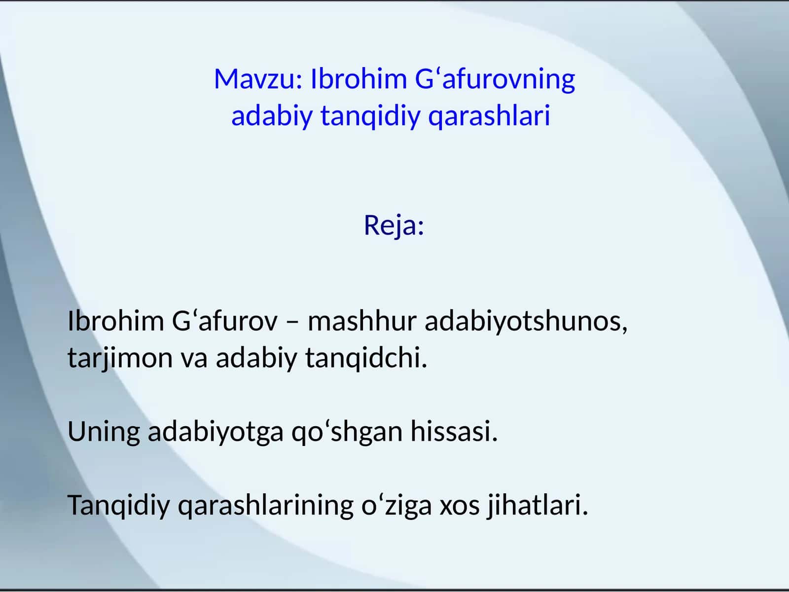 Ibrohim Gʻafurovning adabiy tanqidiy qarashlari