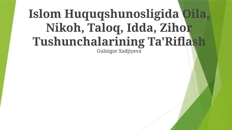 Islom Huquqshunosligida Oila, Nikoh, Taloq, Idda, Zihor Tushunchalarining Ta'Riflash