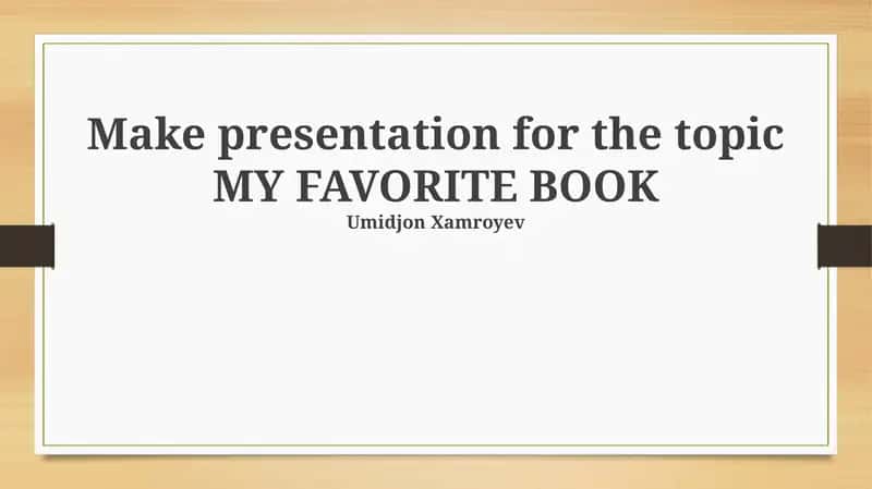 MY FAVORITE BOOK Presentation