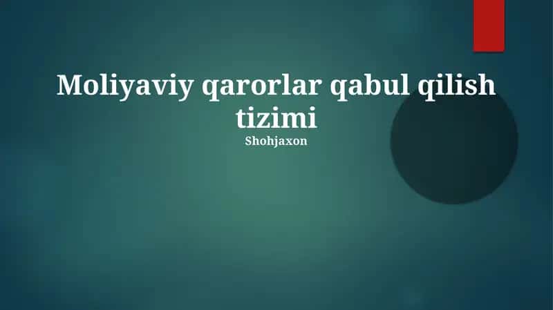 Moliyaviy qarorlar qabul qilish tizimi