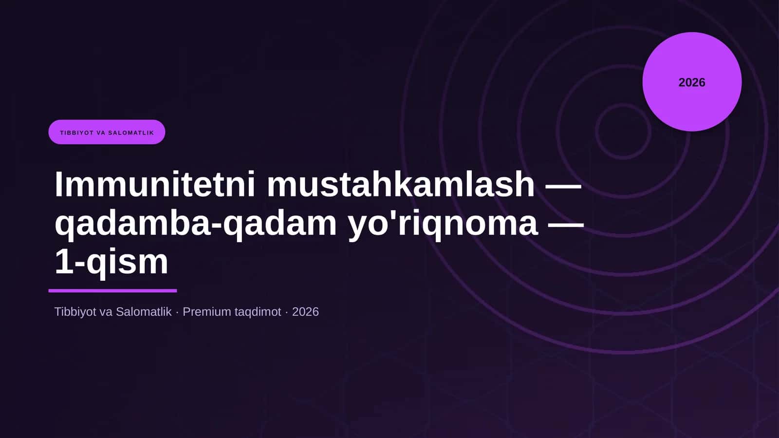 Immunitetni mustahkamlash — qadamba-qadam yo'riqnoma