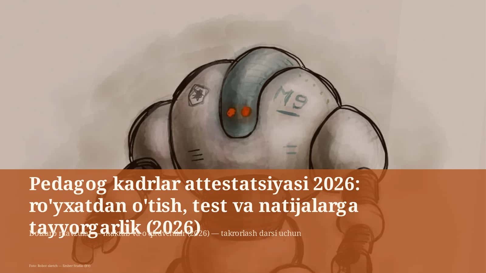Pedagog kadrlar attestatsiyasi 2026