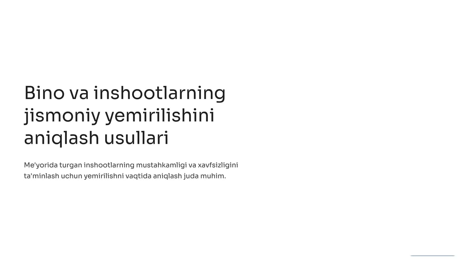 Bino va inshootlarning jismoniy yemirilishini aniqlash usullari