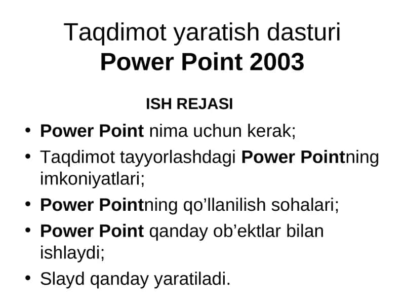 Microsoft Power Point (тақдимот яратиш дастури)