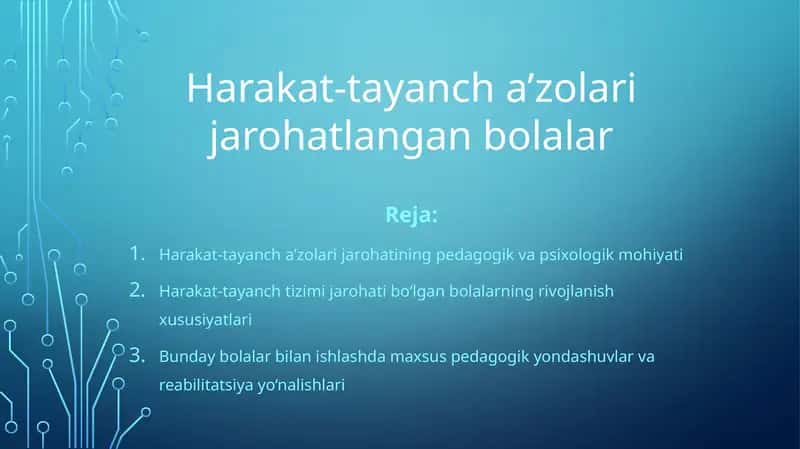 Harakat-tayanch a’zolari jarohatlangan bolalar
