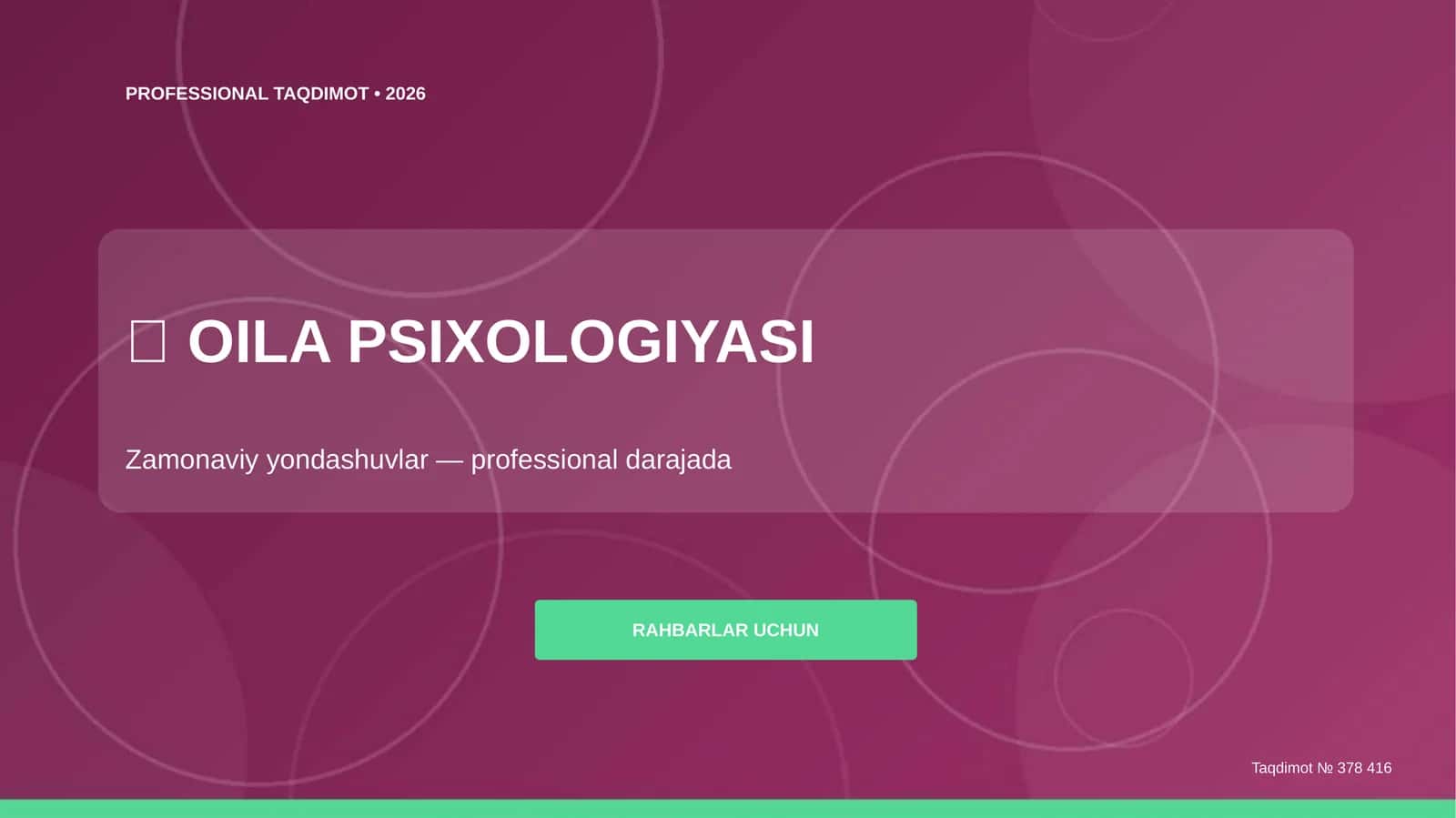 Oila Psixologiyasi: Zamonaviy yondashuvlar