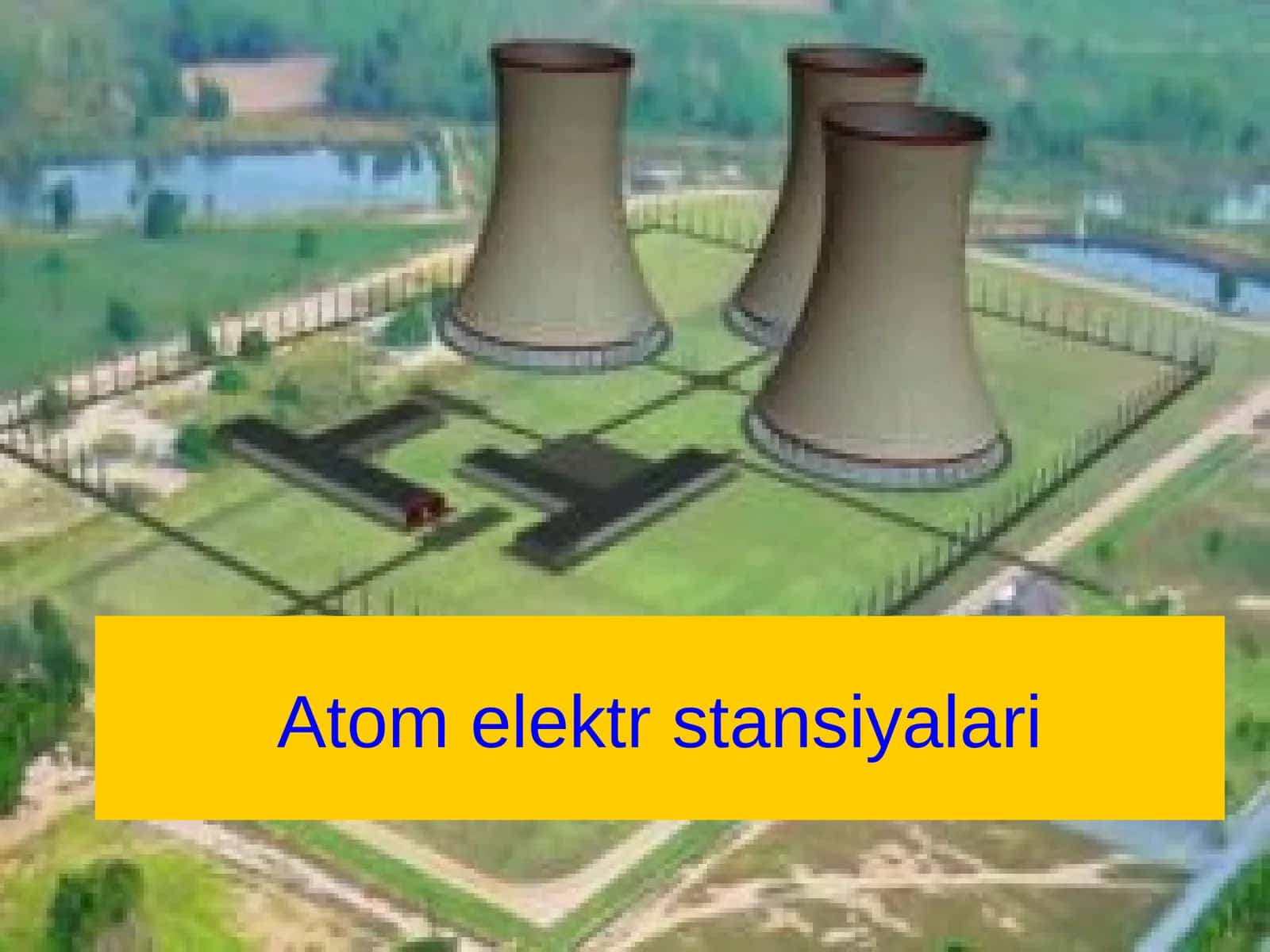 Atom elektr stansiyalari