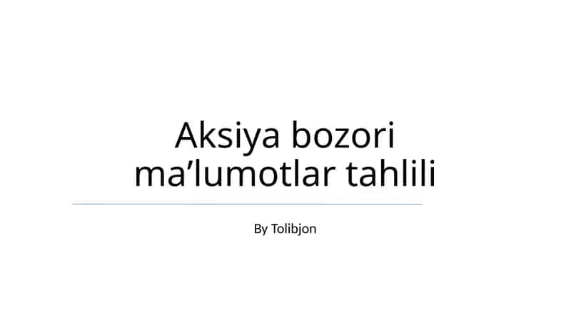 Aksiya bozori maʼlumotlar tahlili