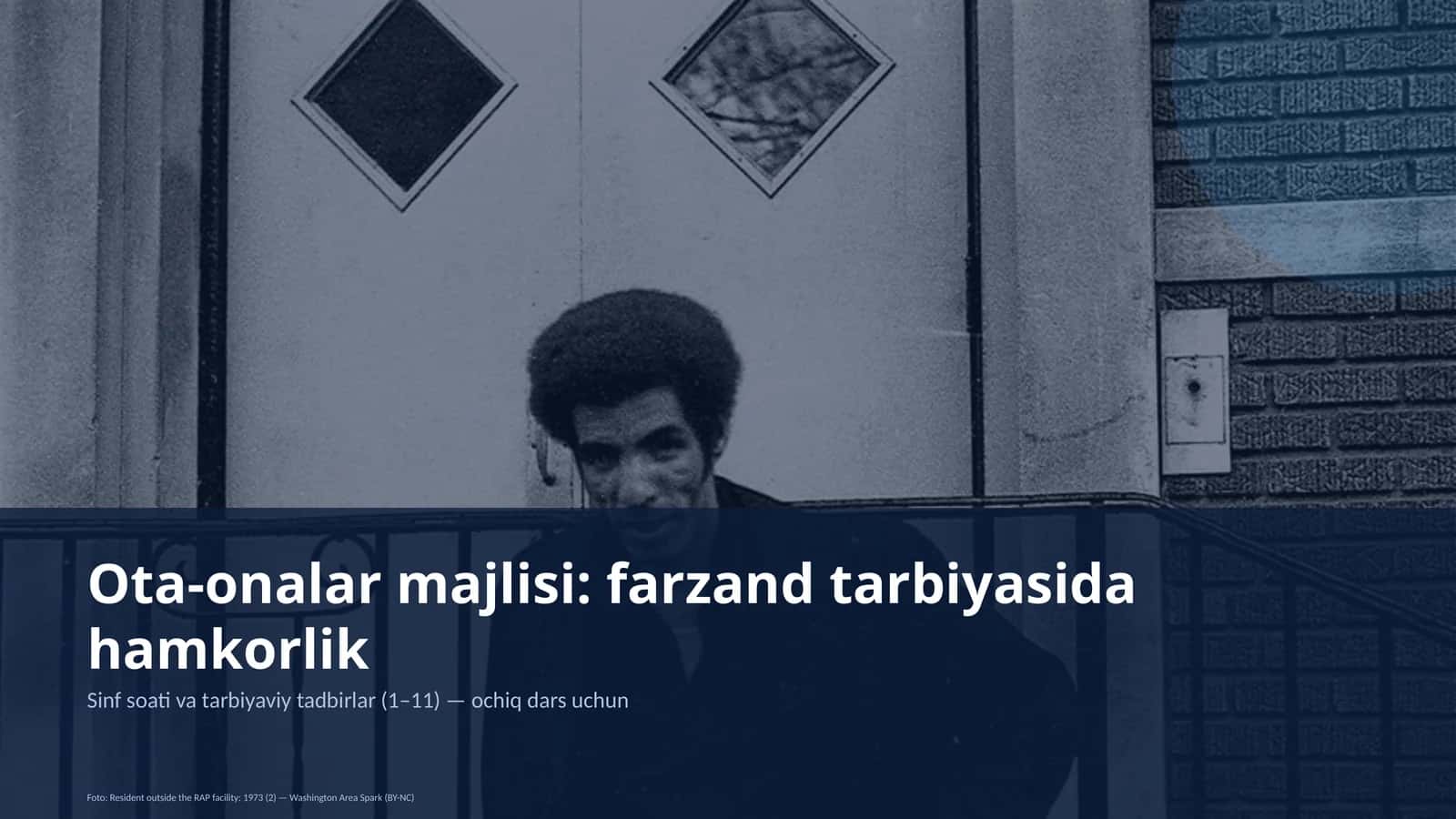 Ota-onalar majlisi: farzand tarbiyasida hamkorlik