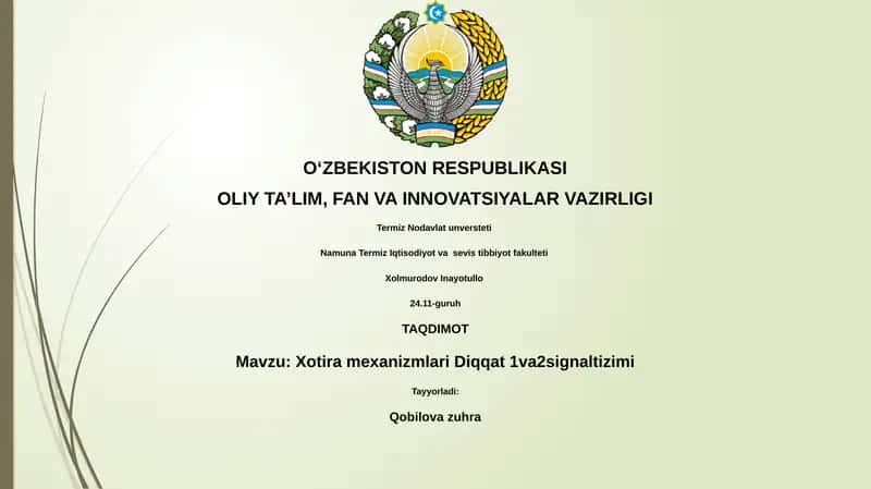 Xotira mexanizmlari Diqqat 1va2signaltizimi