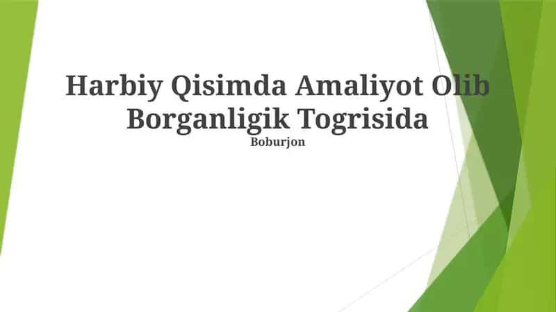 Harbiy Qisimda Amaliyot Olib Borganligik Togrisida