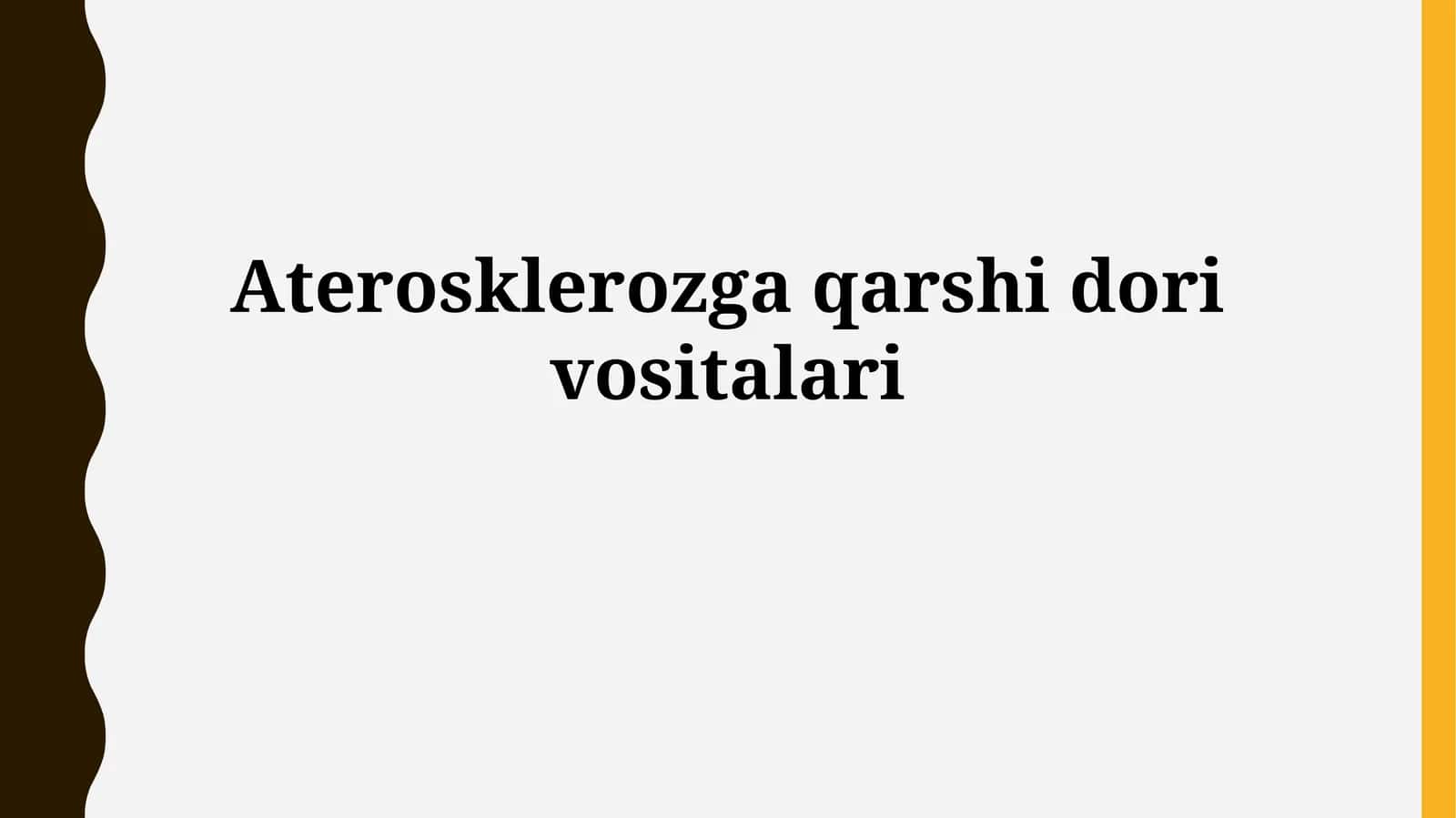 Aterosklerozga qarshidorivositalari
