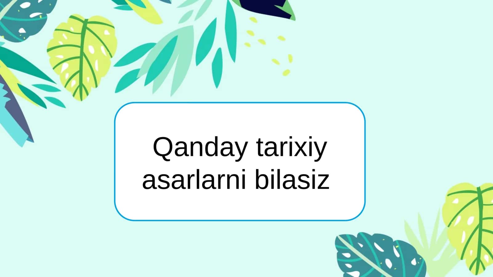 Qanday tarixiy asarlarni bilasiz