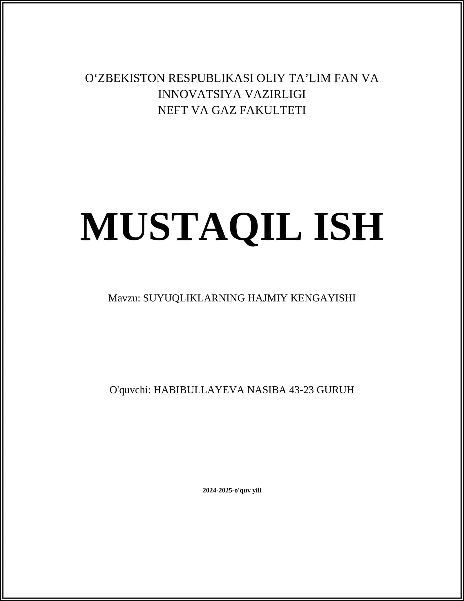 MUSTAQIL ISH Mavzu: SUYUQLIKLARNING HAJMIY KENGAYISHI