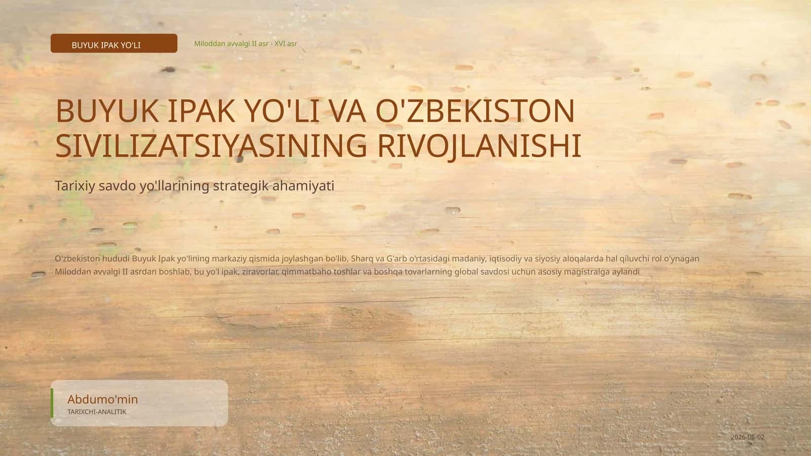 BUYUK IPAK YO'LI VA O'ZBEKISTON SIVILIZATSIYASINING RIVOJLANISHI