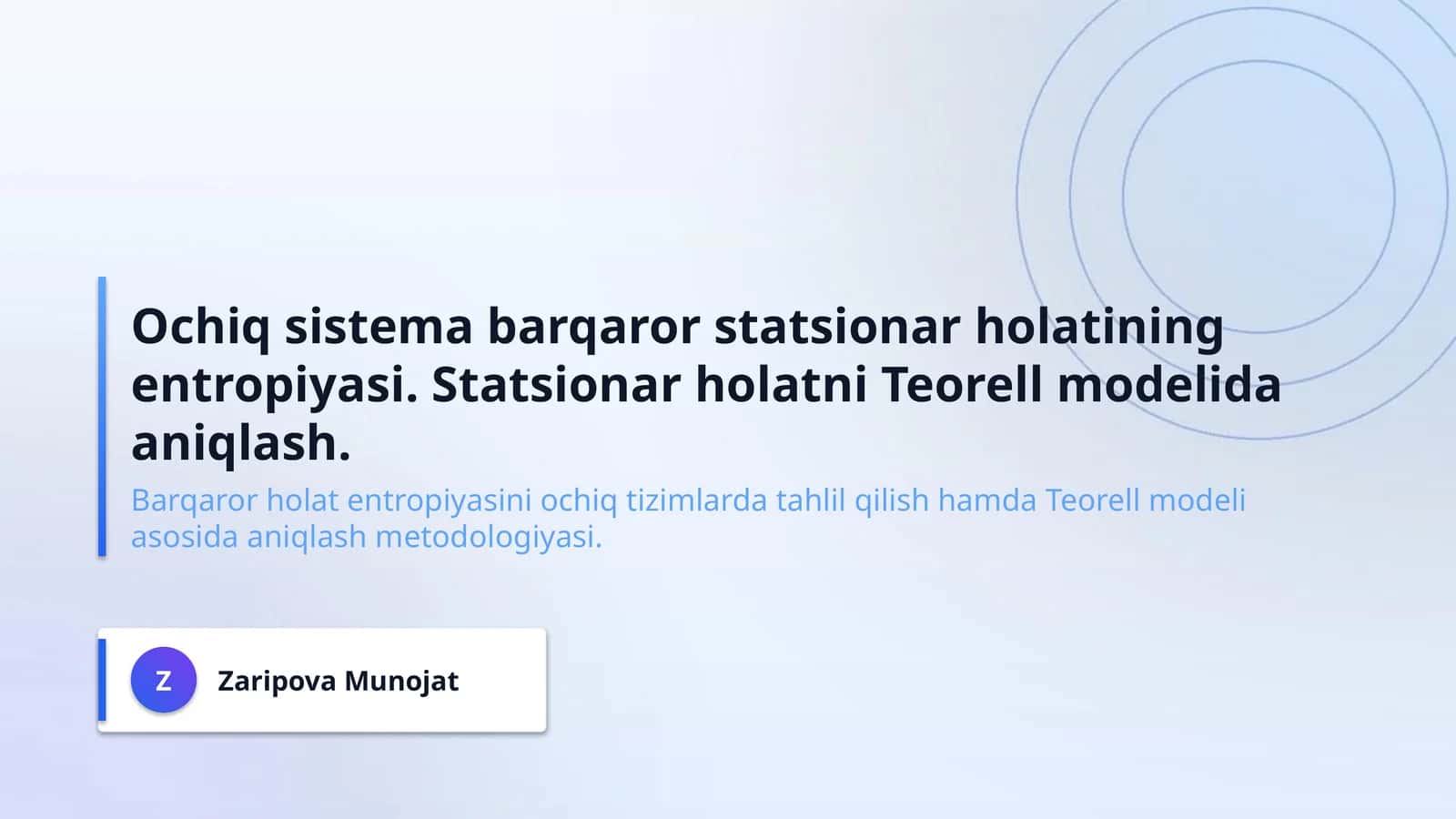 Ochiq sistema barqaror statsionar holatining entropiyasi. Statsionar holatni Teorell modelida aniqlash.