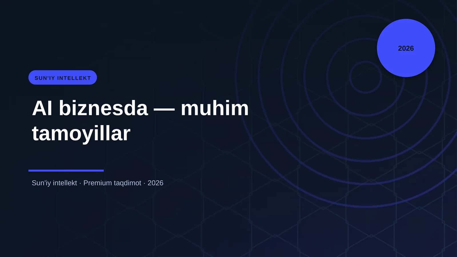 AI biznesda — muhim tamoyillar