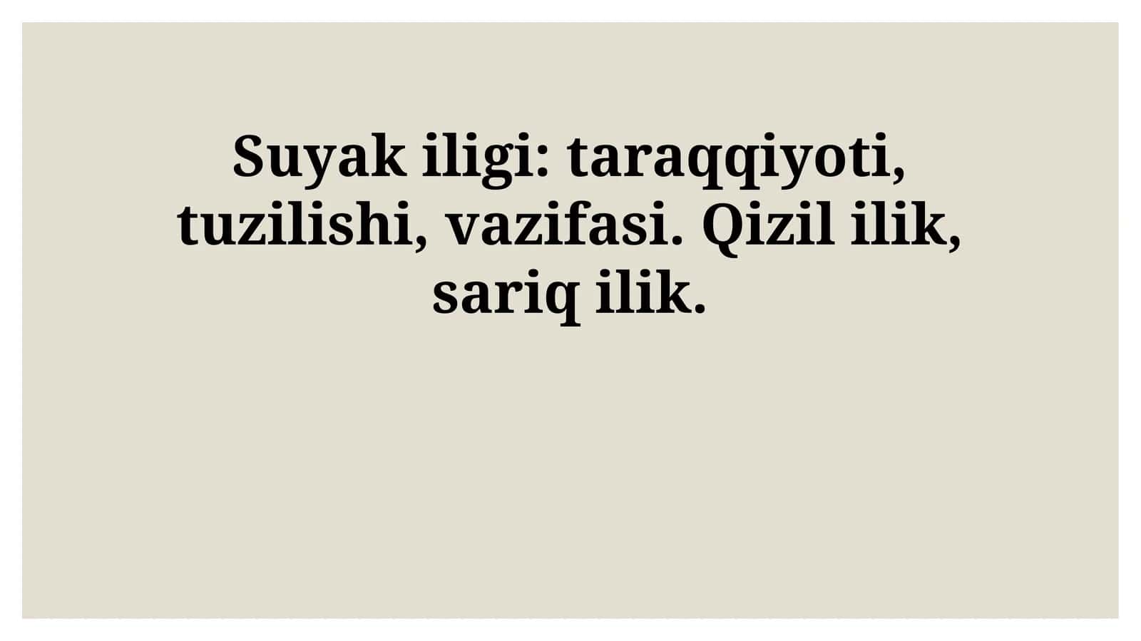 Suyak iligi: taraqqiyoti, tuzilishi, vazifasi. Qizil ilik, sariq ilik
