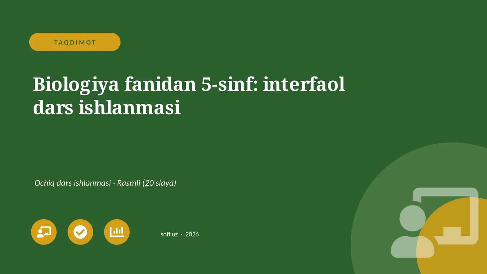 Biologiya fanidan 5-sinf: interfaol dars ishlanmasi
