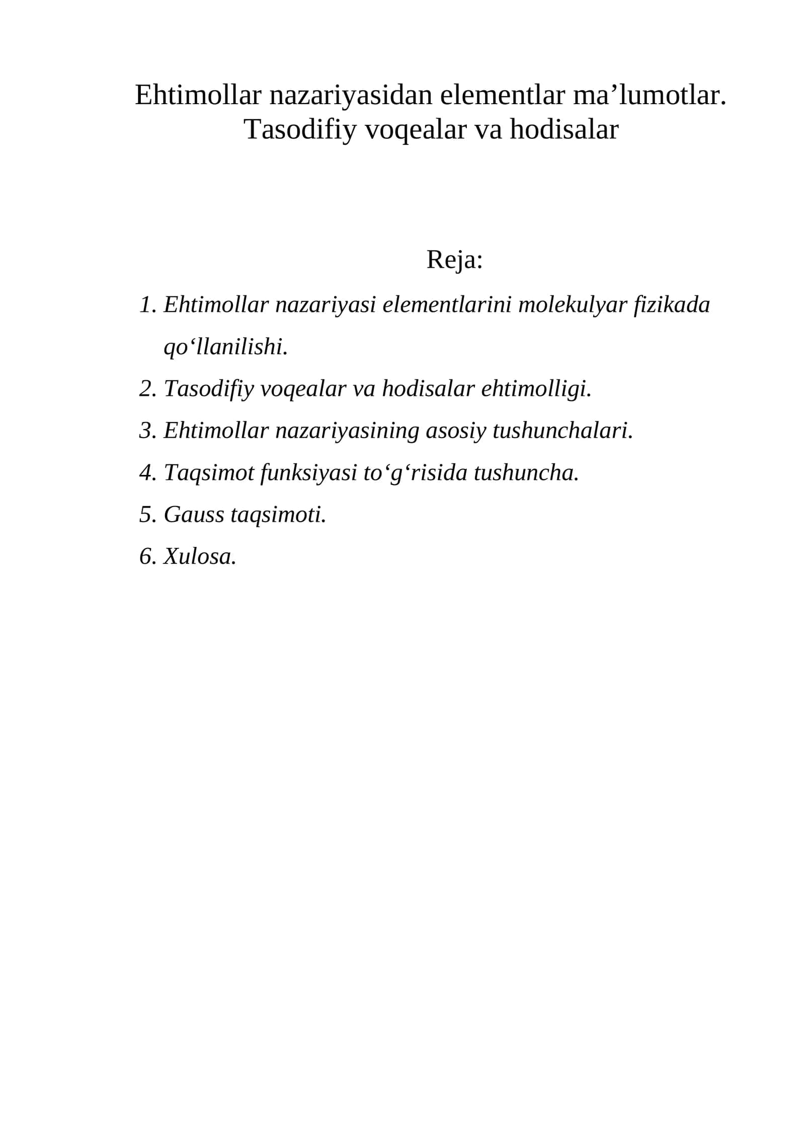 Ehtimollar nazariyasi elementlarini molekulyar fizikada qo‘llanilishi