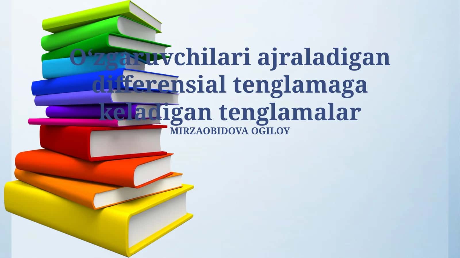 Oddiy Differentsial Tenglamalarni Ajratish Usullari