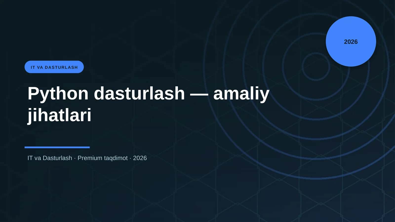 Python dasturlash — amaliy jihatlari