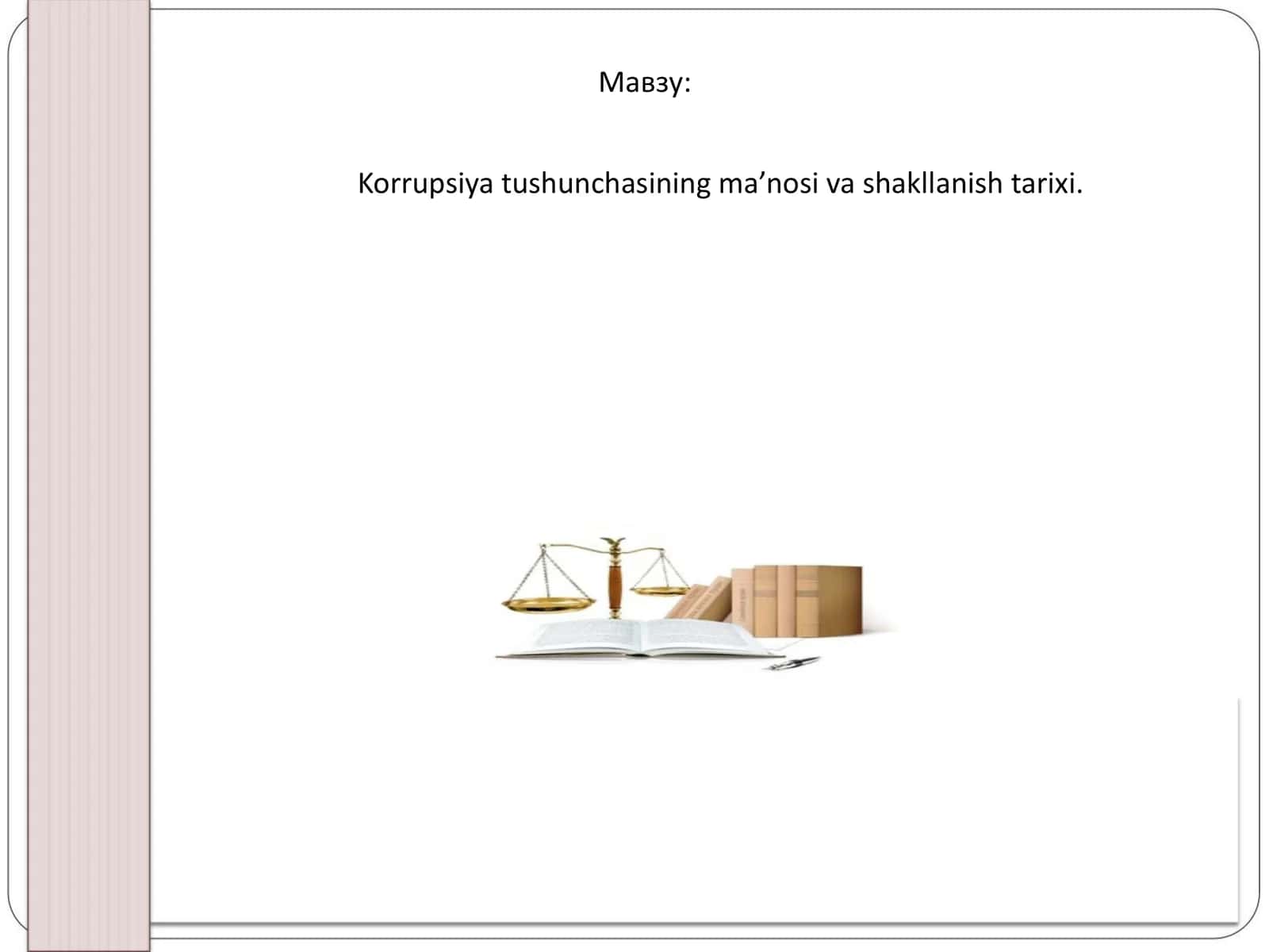 Korrupsiya tushunchasining ma’nosi va shakllanish tarixi