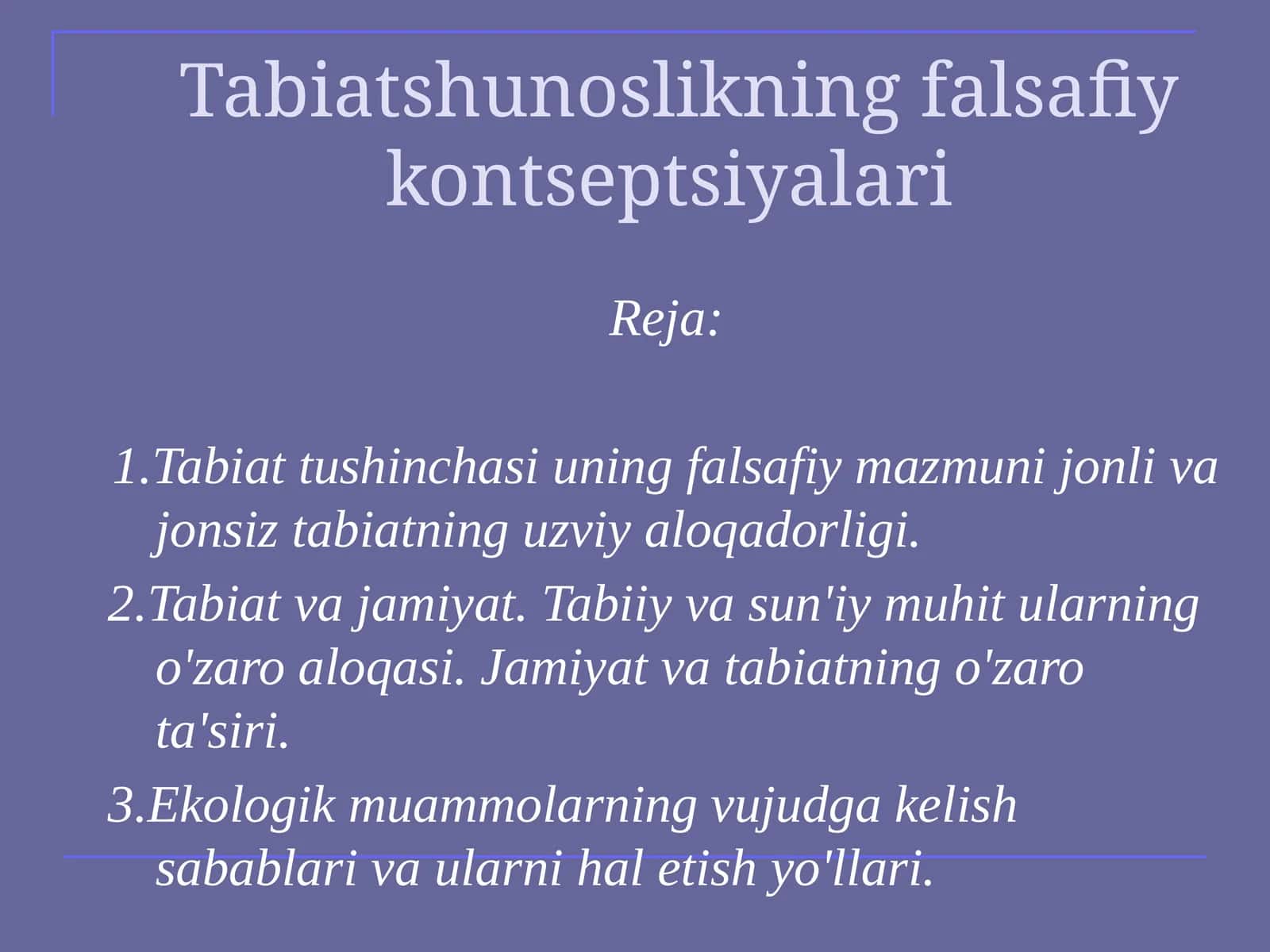 Tabiatshunoslikning falsafiy kontseptsiyalari